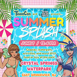 Anime Summer Splash [Waterpark Party]