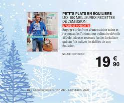 Laurent mariotte pose ses valises en dordogne l'été 2020 dès le 21 juin afin de faire découvrir aux téléspectateurs les mets gourmands de cette région. Offre Petits Plats En Equilibre Les 150 Meilleures Recettes De L Emission Laurent Mariotte Chez Carrefour