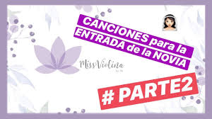 Las nanas y canciones de cuna tienen letras bonitas y tranquilas para que los bebés descansen bien por la noche. Canciones Para Entrada De La Novia En La Ceremonia Parte2 Musica Bodas Miss Violina By Mj Youtube