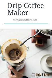 Most Traditional Drip Coffee Makers Have A Tank That Holds Water You Fill It Add The Grounds Turn The Mach In 2020 K Cup Coffee Maker Coffee Maker Drip Coffee Maker