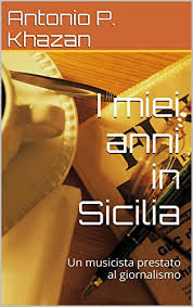 University of toronto, ontario, canada. I Miei Anni In Sicilia Un Musicista Prestato Al Giornalismo Italian Edition Ebook Pignatiello Antonio Amazon De Kindle Shop