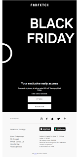 Black Friday Early Access Email From Farfetch Emailmarketing Email Marketing Blackfrida Black Friday Email Design Black Friday Marketing Black Friday Email