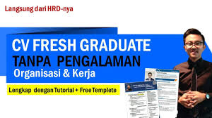 Maybe you would like to learn more about one of these? Cara Membuat Cv Fresh Graduate Tanpa Pengalaman Kerja Dan Organisasi Youtube