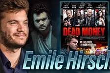 Interview With Emile Hirsch About Poker Movie Dead Money.