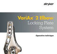 VariAx 2 Elbow Locking Plate System operative technique