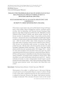 Ketua menteri sarawak telah kembali ke rahmatullah pada 11 januari 2017. Pdf Pakatan Politik Berasaskan Kaum Kerelevanan Dan Kelangsungan Jawatan Timbalan Ketua Menteri Sarawak 1963 2016