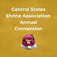 Central States Shrine Assoc Annual Convention 2025