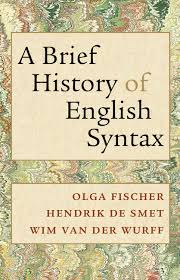 Information structure and syntactic change in germanic and romance languages (linguistik aktuell/linguistics today). The Role Of Contact In Syntactic Change In English Chapter 4 A Brief History Of English Syntax