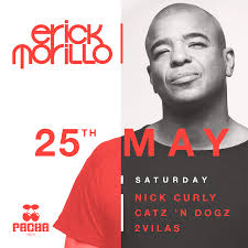 Erick Morillo Returns To His Spiritual Home At Pacha Ibiza Fiesta Y Bullshit