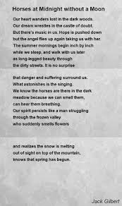 Horses At Midnight Without A Moon Poem By Jack Gilbert Poem Hunter Moon Poems Poems Light In The Dark