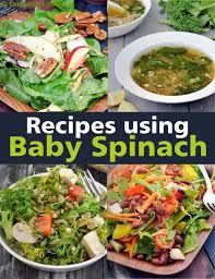 9 Baby Spinach Recipes Baby Spinach Salad Recipes Baby Spinach Recipes Spinach Recipes Spinach Salad Recipes
