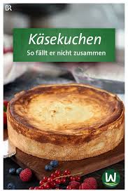 Backtipp So Fallt Ihr Kasekuchen Nicht Zusammen Br De Kuchen Kuchen Und Torten Lebensmittel Essen