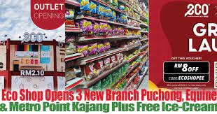 Semua makanan rm 2 dan minuman disediakan free. Eco Shop Opens 3 New Branch At Puchong Equine And Metro Point Kajang With More Rm2 10 Items To Choose Everydayonsales Com News