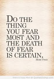 10 Encouraging Fear Quotes To Take On The New Year Mark Twain Quotes Fear Quotes Inspirational Quotes