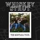 Whiskey Strut