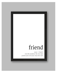 Friend Definition Quote Digital File Etsy Definition Quotes Friends Quotes Moving On Quotes Letting Go