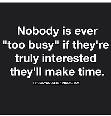 Busy Time Quotes About Love And Relationships Relationship Quotes Quotes