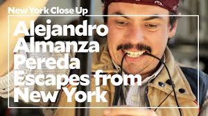 Alejandro Almanza Pereda Escapes from New York