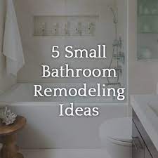Our expert bathroom designers can guide you to remodel it on a budget. 5 Small Bathroom Remodel Ideas On A Tight Budget Legacy Remodeling Blog