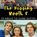 Among the many films expected to premiere is the kissing booth 3, which will be coming to netflix *drum roll. The Kissing Booth 3 Is Finally Releasing Next Month And I Need Answers To All The Rumors