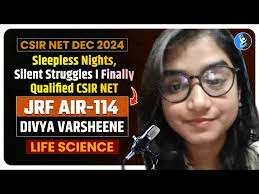 CSIR NET Life Science Topper Interview 2025 with Divya Varshney