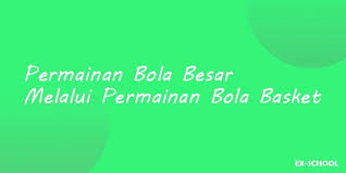 Gerak dasar dalam permainan bola basket, yaitu melempar bola, menangkap bola, dan menggiring bola. Permainan Bola Besar Melalui Permainan Bola Basket Your All In One Event Partner Solution