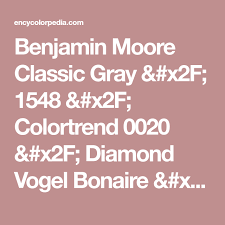 Benjamin Moore Classic Gray 1548 Colortrend 0020