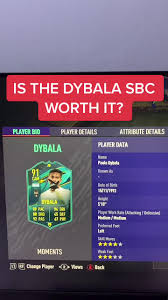 Fifa 21 paulo dybala moments sbc: Is The Moments Dybala Sbc Worth It Fifa Fut Fifa21 Fut21 Futchamps Dybala Fyp Foryou Easportsfifa Plute Plutefifatips Futcrunch