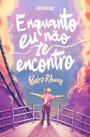 Enquanto Eu Não Te Encontro