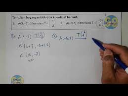 Check spelling or type a new query. Imath Contoh Soal Dan Pembahasan Tentang Cara Menentukan Bayangan Oleh Transformasi Translasi