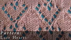 Knitting heart designs make it an extra special project filled with love. Pattern Lace Hearts Youtube