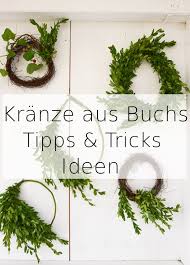 Kreativ Mit Buchs So Fertigt Ihr Ganz Einfach Tolle Kranze Und Girlanden Kranz Ideen Basteln Weihnachten Girlanden Basteln