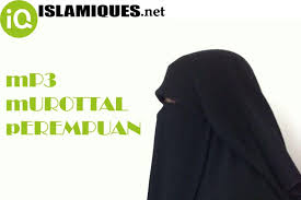 Nonstop 11 jam bacaan al quran juz 1 sampai 30 lengkap, merdu menyentuh hati. Download Murottal Wanita Mp3 Suara Merdu Islamiques Net