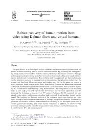 White spirit, vaselina, parafina, vaselina rectificata, etc. Pdf Robust Recovery Of Human Motion From Video Using Kalman Filters And Virtual Humans