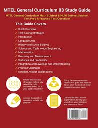Mtel General Curriculum 03 Study Guide Mtel General Curriculum Math Subtest Multi Subject Subtest Test Prep Practice Test Questions Amazon In Test Prep Books Teaching Team Books