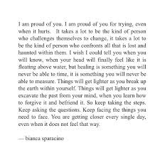 So No One Told You Life Was Gonna Be This Way Meaning If No One Told You This Today I Am Proud Of You I Wish I Could Explain What Healing Feels Like I W Proud Of You Quotes Wise