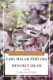 Malam pertama episode 3 #alkisah. 10 Adab Dan Cara Malam Pertama Dakwah Sunnah Id Facebook