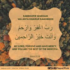 My Lord Allah Forgive And Have Mercy And You Are The Best Of The Ramadan Quotes Islamic Inspirational Quotes Quran Verses