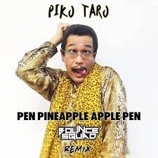 verse 2 i have a pen, i have pineapple uh! I Have Pen Lyrics And Music By Pikotaro Arranged By Suzymori Dksm