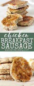 Chicken Breakfast Sausage Recipe Chicken Breakfast Diy Food Recipes Breakfast Sausage Recipes