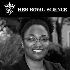 Her Royal Science Podcast Features Dr. Sharla White
