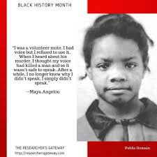 Black History Month Maya Angelou The Researcher S Gateway
