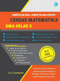 Kumpulan Soal Jawab Paling Update Cerdas Matematika Sma Kelas X Book By Dr J Goenawan Gramedia Digital