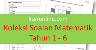 Sukatan mata pelajaran dari kementerian pelajaran malaysia. Kssronline Net Kssr Dskp Upsr Linus Koleksi Soalan Matematik Tahun 1 Hingga 6