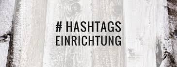 Maybe you would like to learn more about one of these? Einrichtung Und Interior Hashtags Fur Instagram Deutsch Englisch Kreativ Blog Diy Gadgets