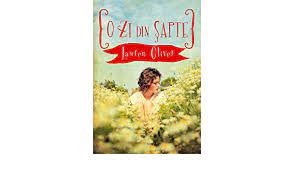 Check spelling or type a new query. O Zi Din Sapte Amazon De Lauren Oliver Fremdsprachige Bucher