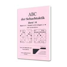 Weiß setzt matt in 4 zügen (auf d5 steht ein weißer springer). Paul Gaffron Abc Der Schachtaktik Band 14