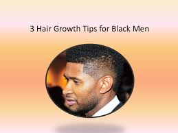 Looking for the best hair growth products for black hair? 3 Hair Growth Tips For Black Men