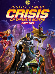 Justice League: Crisis on Infinite Earths Part Two | Rotten Tomatoes