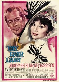 My Fair Lady 1964 Directed By George Cukor Starring Audrey Hepburn Rex Harrison Audrey Hepburn Movie Posters Classic Films Posters Film Posters Vintage